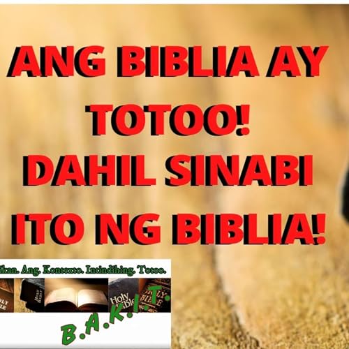 Ang Biblia ay Totoo
