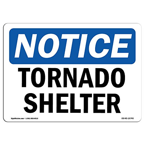 OSHA Notice Sign - Notice Tornado Shelter | Vinyl Label Decal | Protect Your Business, Construction Site, Warehouse & Shop Area |  Made in The USA #1