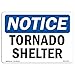 OSHA Notice Sign - Notice Tornado Shelter | Vinyl Label Decal | Protect Your Business, Construction Site, Warehouse & Shop Area | ?Made in The USA