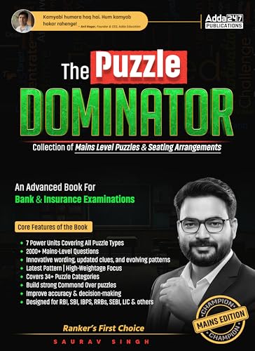 Image of The Puzzle Dominator: Advanced Mains Level Puzzles & Seating Arrangements for SBI, IBPS, RBI,SEBI,RRB,Insurance and Other Banking Exams | 2000+ ... (English Printed Edition) by Saurav Singh