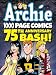 Archie 1000 Page Comics 75th Anniversary Bash (Archie 1000 Page Digests)