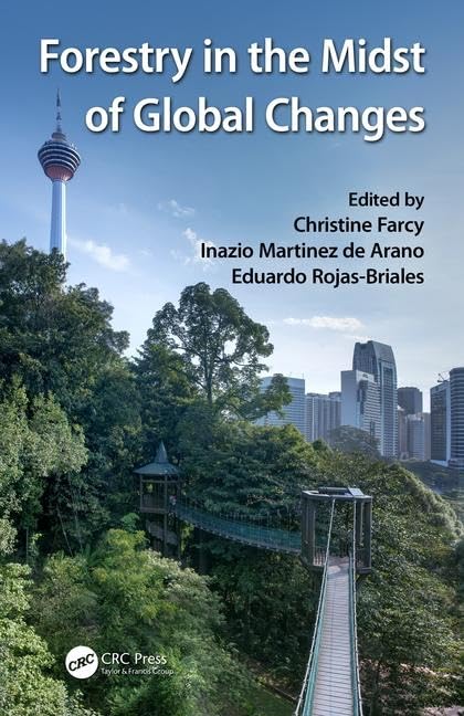 Forestry in the Midst of Global Changes      1st Edition