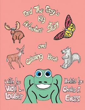 Paperback Fred The Frog's Big Adventure Story and Coloring Book