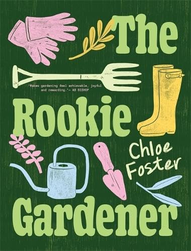 The Rookie Gardener