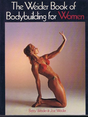 Weider Book of Bodybuilding for Women 0809259060 Book Cover