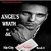 ANGEL'S WRATH by SK (SIN CITY HEAT SERIES Book 4)