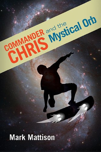 Cover of Commander Chris and the Mystical Orb