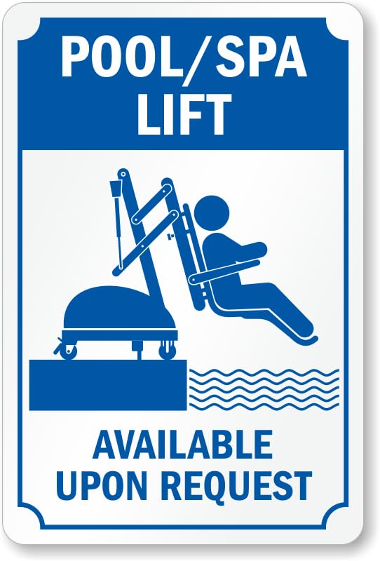 Handicapped Pool Lift Sign: Pool/Spa Lift Available Upon Request With Device to Lift Accessible Wheelchair Graphic Man Cave Garage Shop Bar Restaurant Home Decor Metal Sign, 12' x 16'