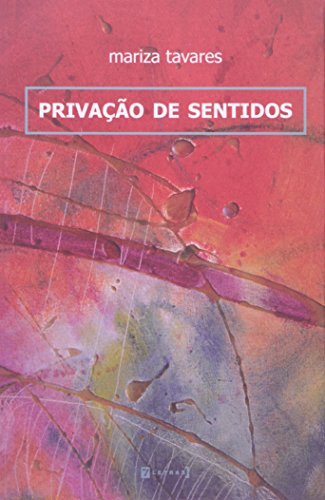 Privação De Sentidos