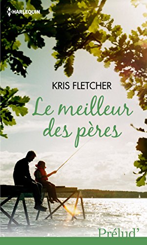 Télécharger Le meilleur des pères (Prelud') Livre PDF Gratuit
