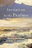 Invitation to the Psalms: A Reader's Guide for Discovery and Engagement