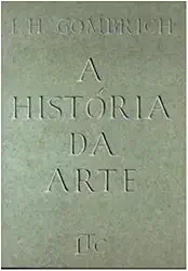 A História da Arte