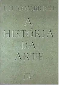 A História da Arte