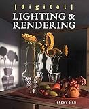 Digital Lighting and Rendering (Voices That Matter) - Jeremy Birn