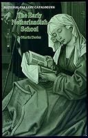 The Early Netherlandish Schools (National Gallery Catalogues) 0300061846 Book Cover