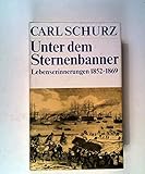  Unter dem Sternenbanner - Lebenserinnerungen 1852-1869