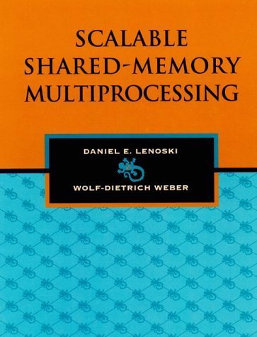 Scalable Shared-Memory Multiprocessing