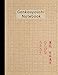 Genkouyoushi Notebook: Japan Kanji Characters Writing Practice Book | Cursive Hiragana and Angular Katakana Scripts | Improve Writing with Square Guides