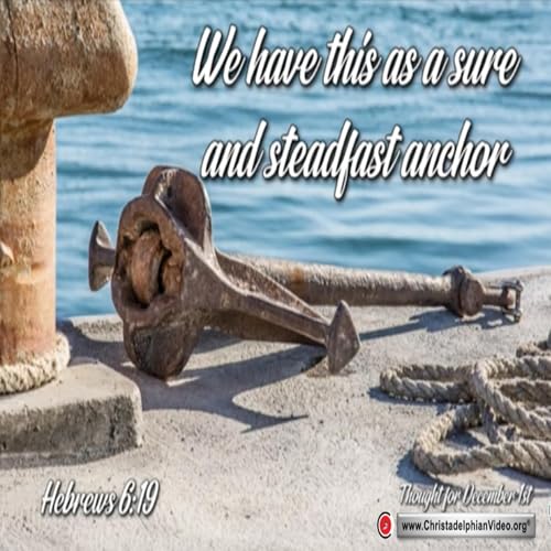 Thought for December 1st. &ldquo;A SURE AND STEADFAST ANCHOR&rdquo; Podcast Por  arte de portada
