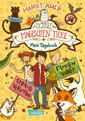 Die Schule der magischen Tiere: Mein Tagebuch: Eintragbuch für Jungen und Mädchen ab 8 Jahren mit Lesebändchen, Traumtagebuch, Steckbrief zum Ausfüllen und vielem mehr