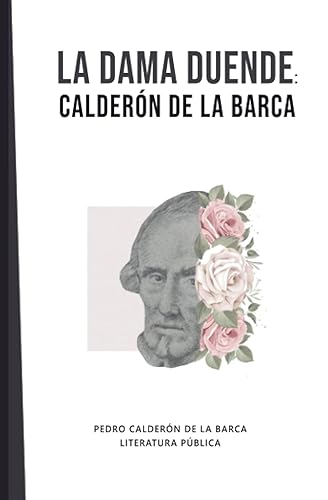 La dama duende Calderón de la Barca (Spanish Edition)