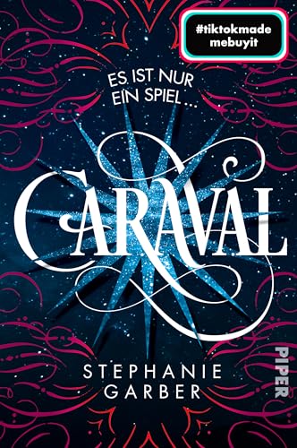 Caraval (Caraval 1): Roman | Bezaubernd und fantasievoll: Die BookTok-Sensation!