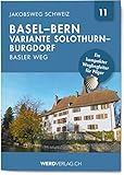 schweizerhof bern jobs  Jakobsweg Schweiz Band 11: Basel – Bern (Basler Weg) (Regionalführer Jakobsweg Schweiz)