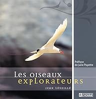 OISEAUX EXPLORATEURS 2761925718 Book Cover