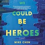 Cover of We Could Be Heroes