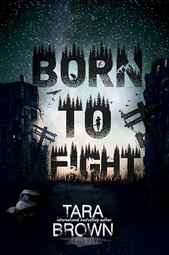Born to Fight (The Born Series Book 2)