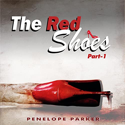 The Red Shoes: Part 1 by Penelope Parker episode artwork