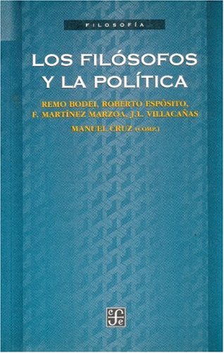 FILOSOFOS Y LA POLITICA,LOS (SIN COLECCION)