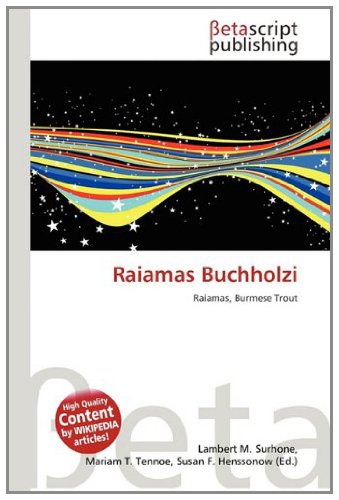 Raiamas Buchholzi Raiamas, Burmese Trout Surhone, Lambert M., Tennoe