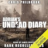Dark Recollections: Adrian's Undead Diary, Volume 1