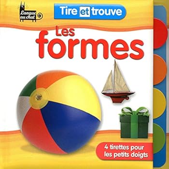 Board book TIRE ET TROUVE - LES FORMES (French Edition) [French] Book