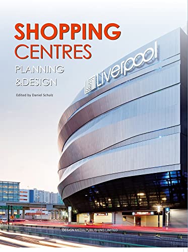 Shopping Centers Planning & Design : livre architecture commerciale - 2