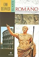 Como Reconocer El Arte Romano 8477470758 Book Cover