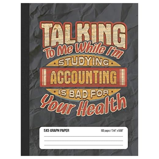 Talking To Me While I’m Studying Accounting Is Bad For Your Health: 5x5 Graph Paper School Composition Notebook