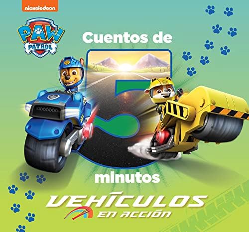 Paw Patrol | Patrulla Canina. Recopilatorio de cuentos - Cuentos de 5 minutos. Vehículos en acción (Nickelodeon)