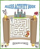 Mazes activity book for children 6-8 years old: Children games between 6-8 with 100 pages activity Labyrinth, book of inteligence, puzzle Mazes
