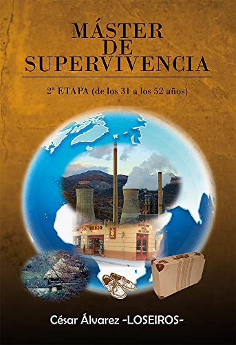 Máster de Supervivencia 2ª Etapa: Superviviente (Spanish Edition)