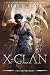 X-Clan: The Experiment: A Shifter Omegaverse Romance (X-Clan Series Book 2)