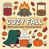 Cozy Fall Coloring Book: Bold and Easy 50 Autumn Design for Adults, Teens Featuring simple Teacups, Leaves with Stress Relief