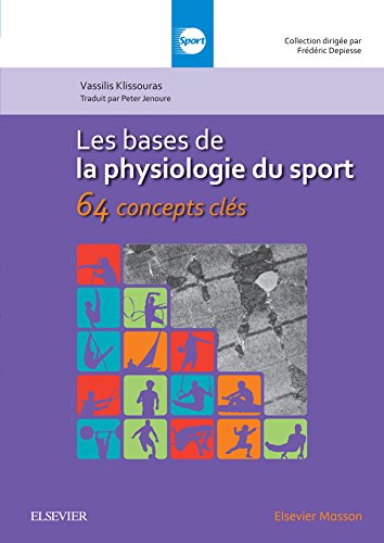 Les bases de la physiologie du sport: 64 concepts clés (English Edition)
