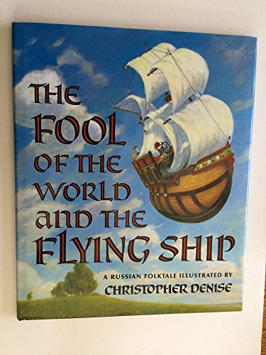 The Fool of the World and the Flying Ship 0399219722 Book Cover