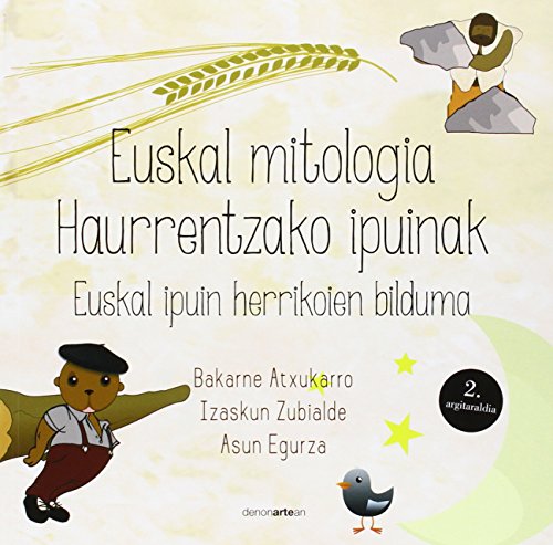 Euskal mitologia I. Haurrentzako ipuinak: Euskal ipuin herrikoien bilduma (CENLIT)