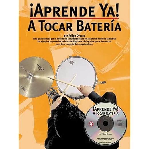 APRENDE YA! TOCAR+CD BATERIA: A Tocar Bateria