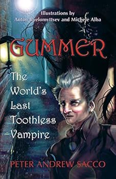 Paperback Gummer: The World's Last Toothless Vampire Book