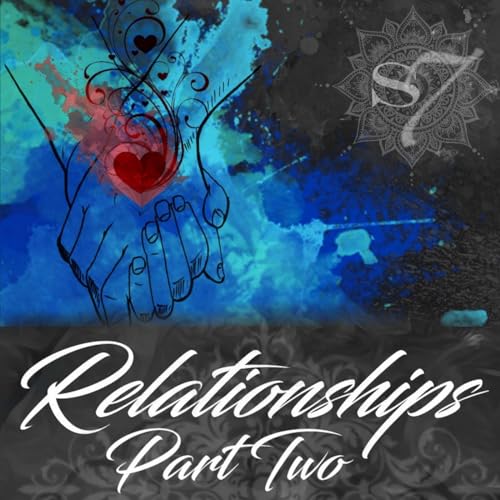 Session Seven &ndash; Relationships