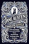 The Complete Novels of Jane Austen (Ribbon Classics): All Major Works of Regency Era Romance and Social Satire
